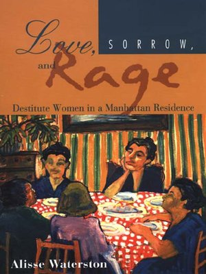 cover image of Love, Sorrow, and Rage
